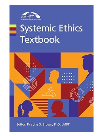 Ethics Textbook Series Webinar: Ethics in Couple and Family Therapy