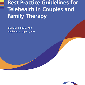 Best Practice Guidelines for Telehealth in Couples and Family Therapy